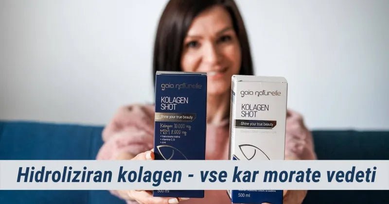 Hidroliziran kolagen - vse kar morate vedeti - Gaia Naturelle