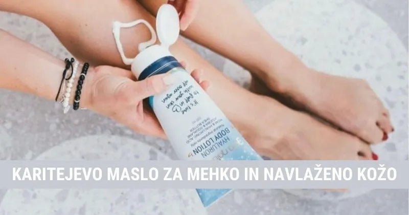 Karitejevo maslo za mehko in navlaženo kožo - Gaia Naturelle